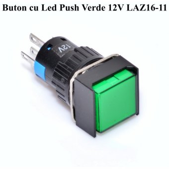 Push buton cu retinere, 12V 16A , cu led verde LAZ16-11, MD90554V